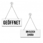 Preview: Geöffnet / Bin gleich zurück! - Graviertes Wendeschild in Druckschrift