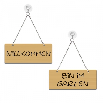 Willkommen / Bin im Garten - Graviertes Wendeschild