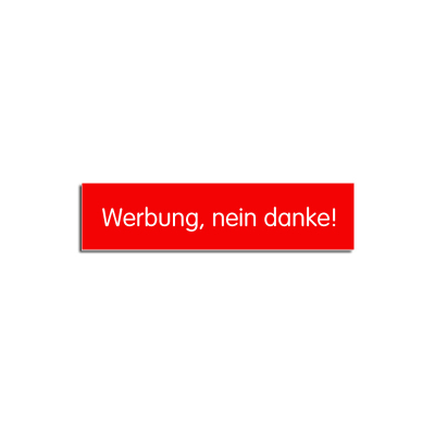 Werbung, nein danke!