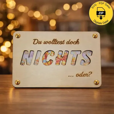 Du wolltest doch NICHTS … oder?