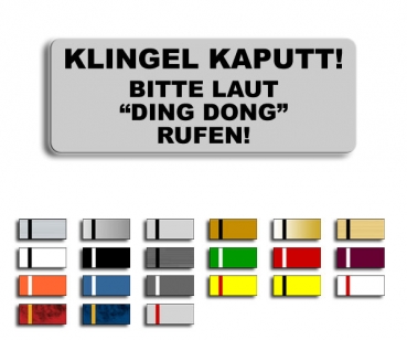 Klingel kaputt! Bitte laut "Ding Dong" rufen! - 80x30mm