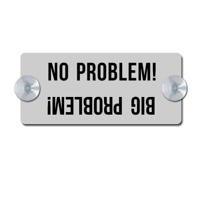 No Problem - Big Problem! - silber matt