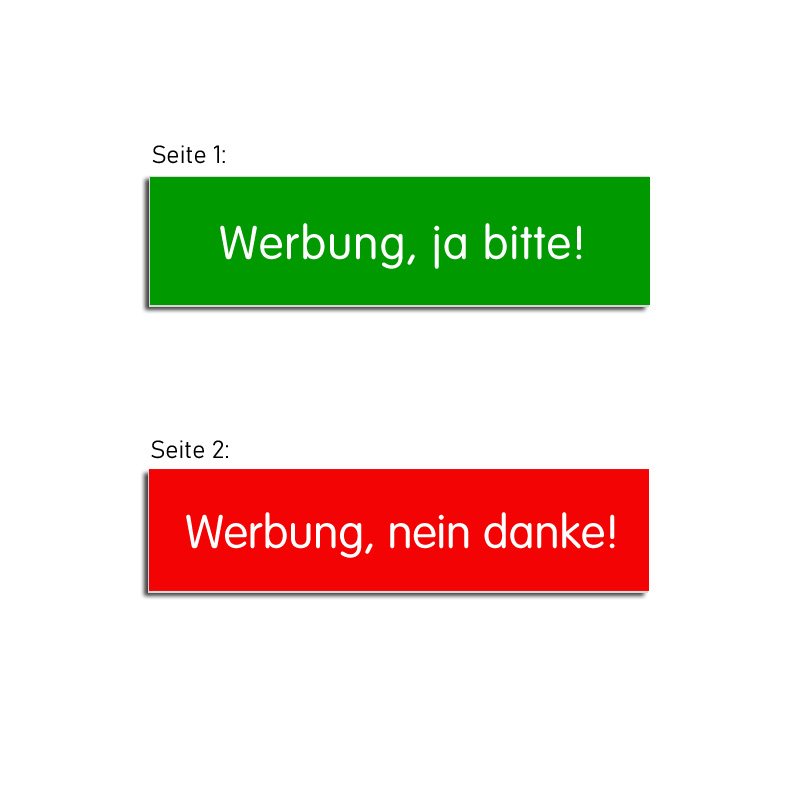 Werbung, ja bitte!/Werbung, nein Danke!