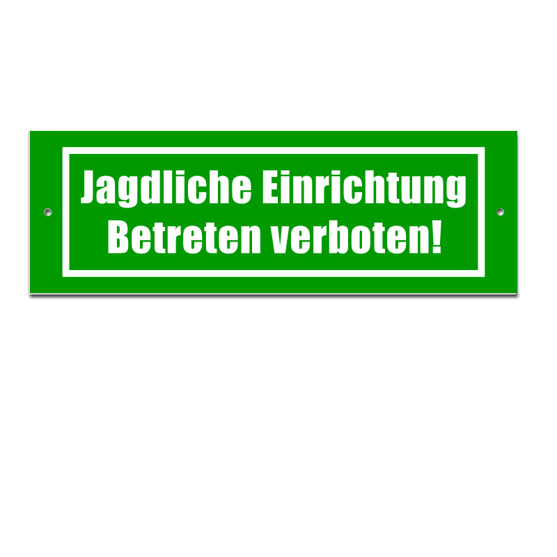 Jagdliche Einrichtung Betreten Verboten